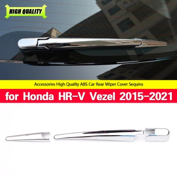 ABS Хромированная Крышка Заднего Стеклоочистителя Автомобиля с Блестками для Honda HRV HR-V Vezel 2015-2021 Аксессуары Для Отделки Стеклоочистителей Заднего Стекла