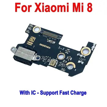 Новый разъем USB-док-станции Порт зарядного устройства Плата зарядки Гибкий кабель с поддержкой IC Быстрая зарядка для Xiaomi Mi 8