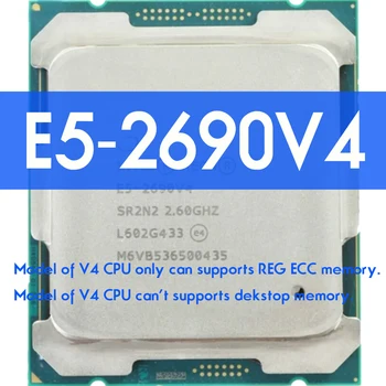 Процессор INTEL XEON E5 2690 V4 2,6 ГГц Четырнадцать ядер 35 М 135 Вт 14 нм LGA 2011-3 процессор HUANANZHI X99 F8 DDR4 D4 Материнская плата